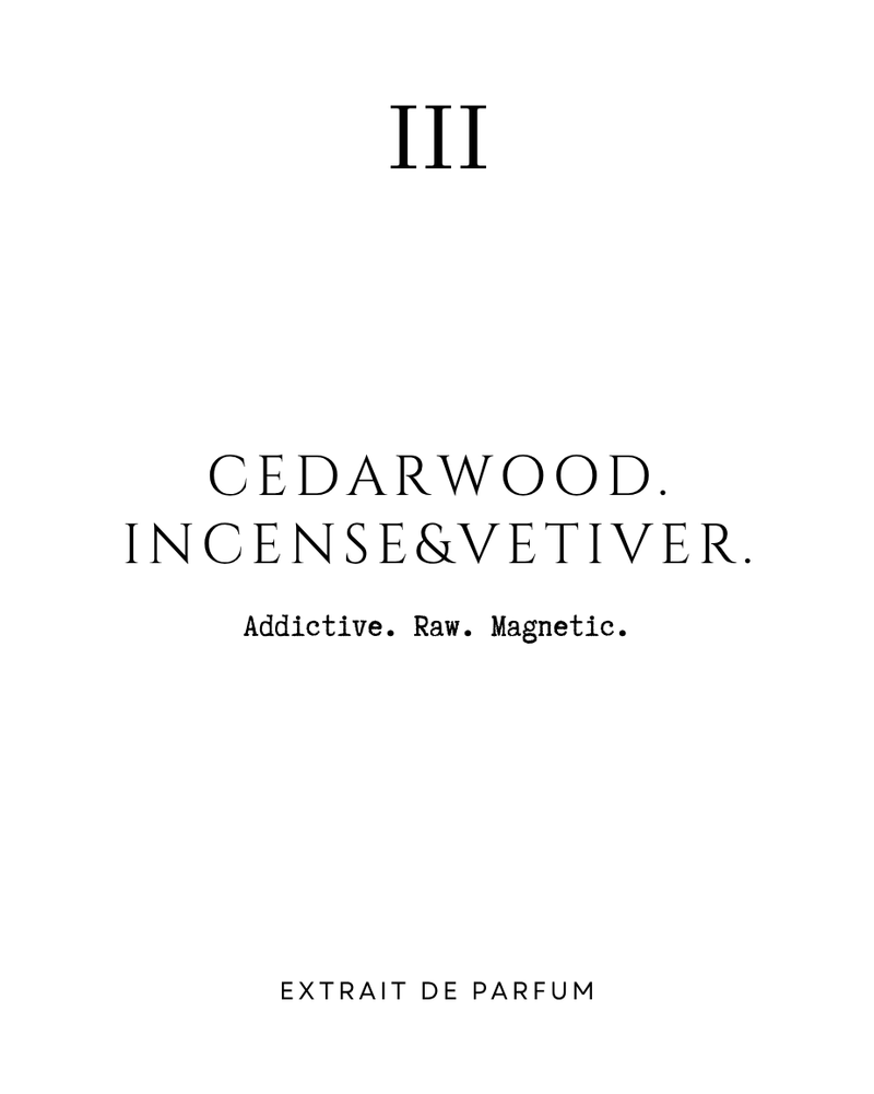 CEDARWOOD. INCENSE & VETIVER