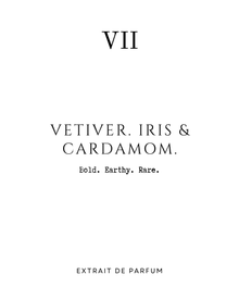 VETIVER. IRIS & CARDAMOM
