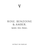 ROSE. BENZOINE & AMBER